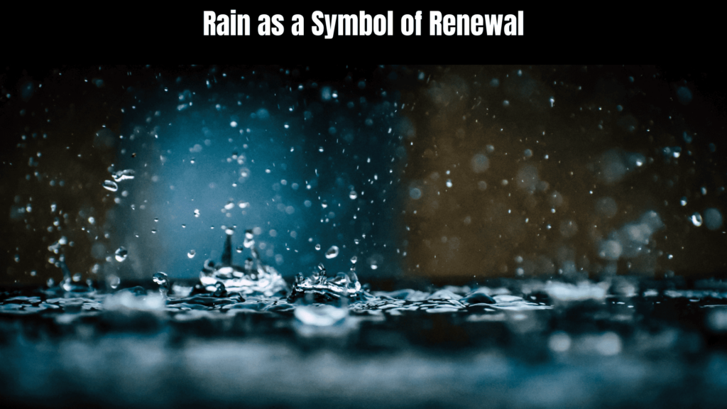 Spiritual Meaning of Rain