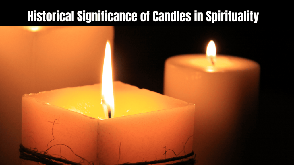 Spiritual Meaning of Candles