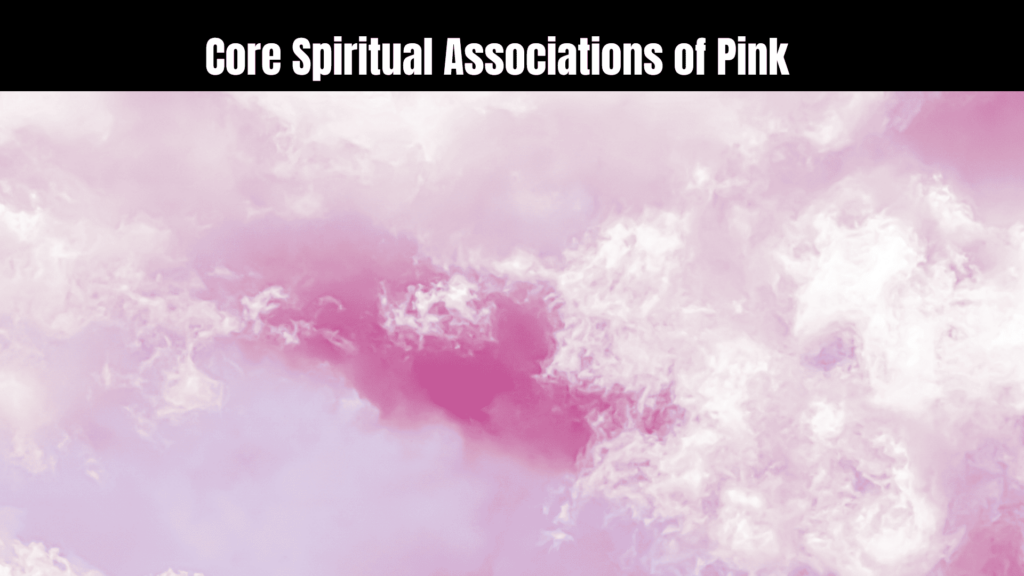 The Spiritual Meaning of Pink