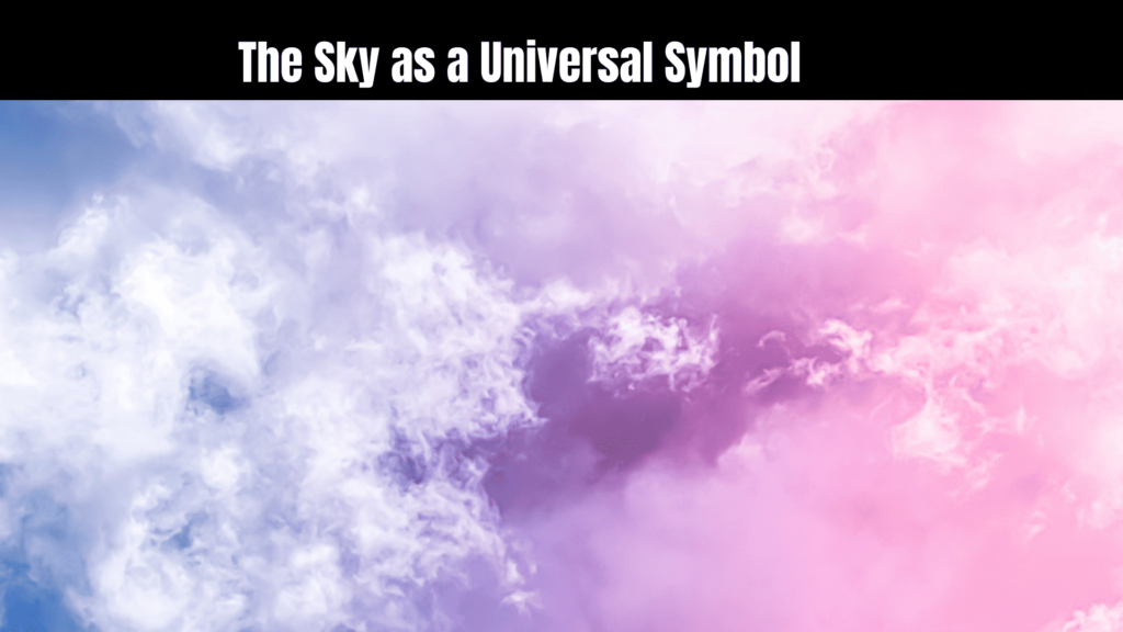 Spiritual Meaning of a Sky