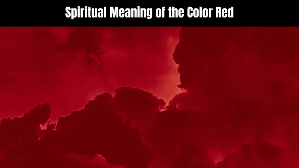 Spiritual Meaning of the Color Red