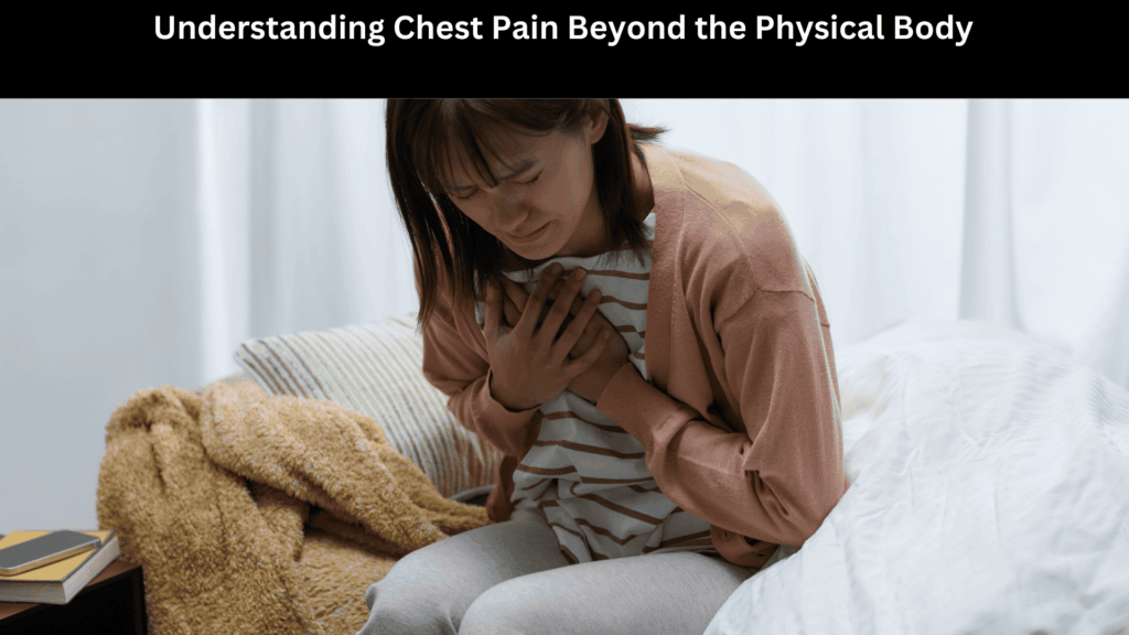 Spiritual Meanings of Chest Pain 
