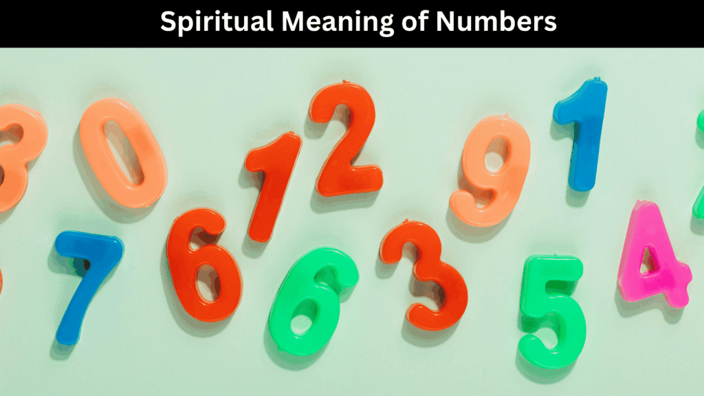 Spiritual meaning of Numbers
