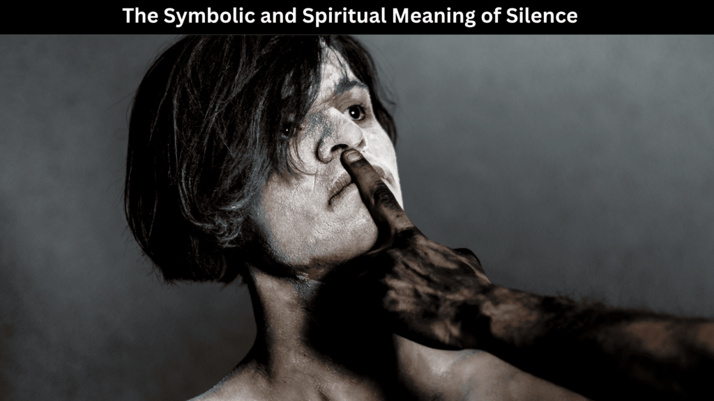 Spiritual Meaning of Silence