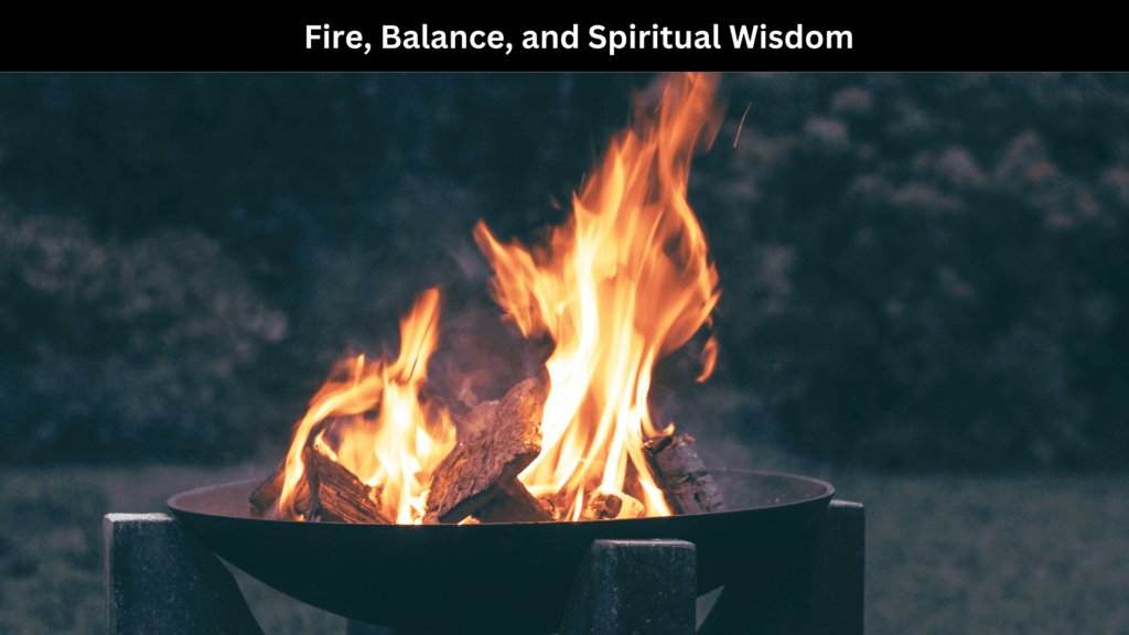 Spiritual Meaning of Fire