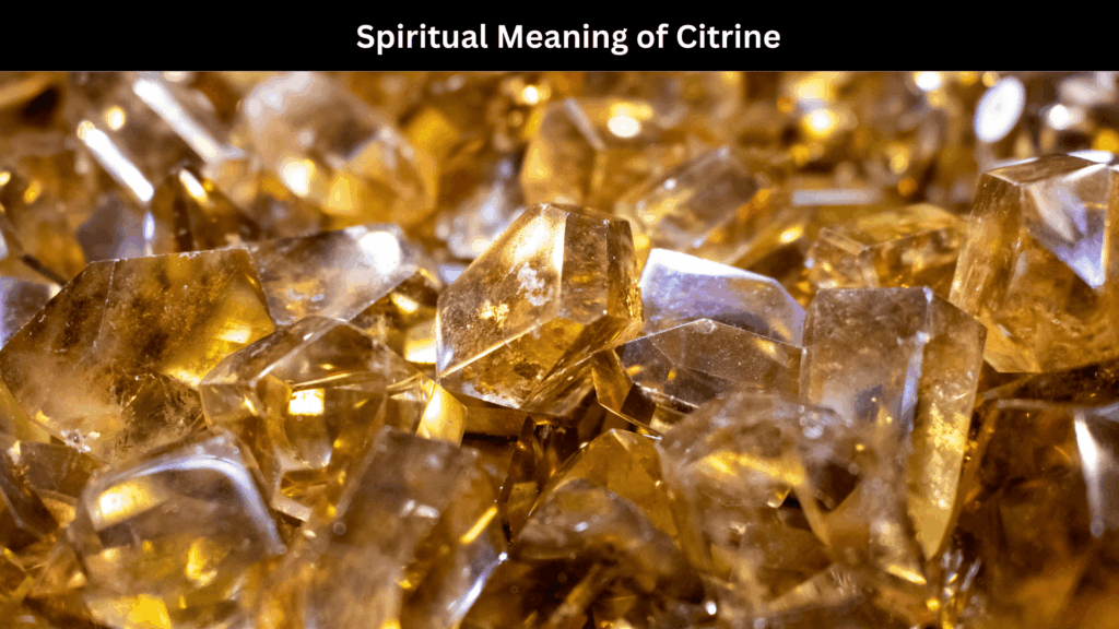 Spiritual Meaning of Citrine