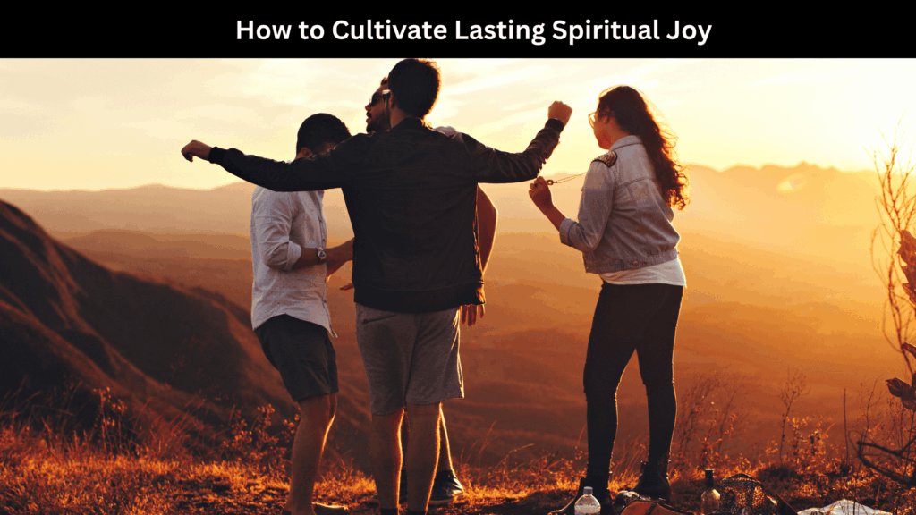 Spiritual Meaning of Joy