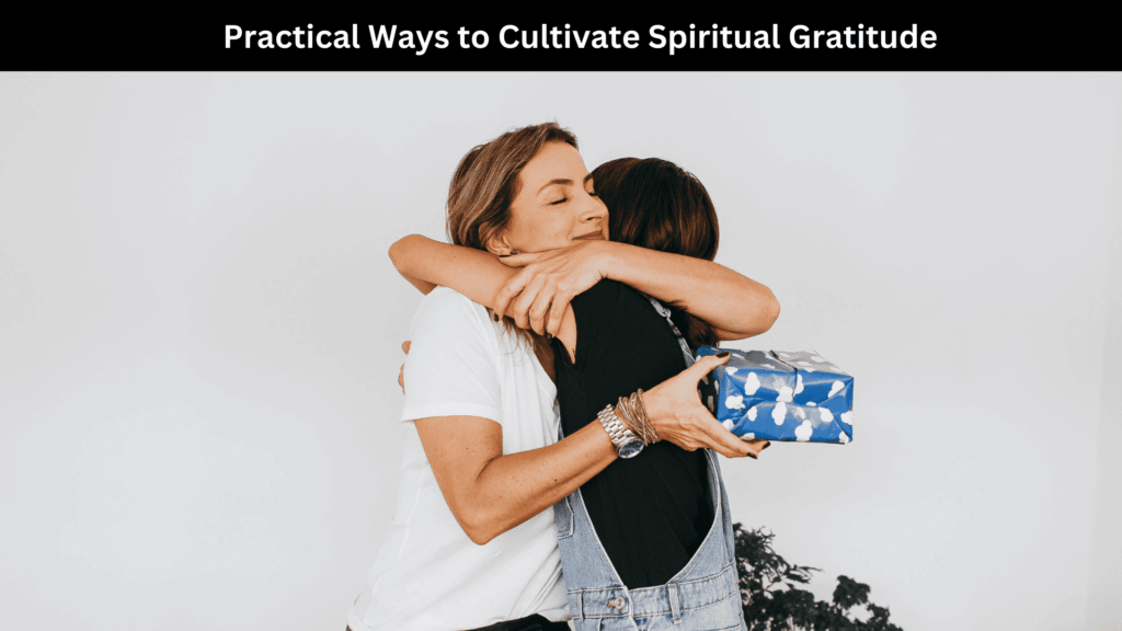 Spiritual Meaning of Gratitude