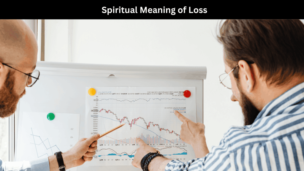 Spiritual Meaning of Loss
