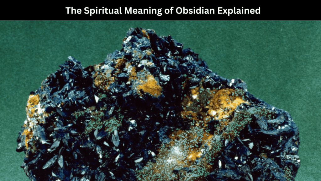 Spiritual Meaning of Obsidian