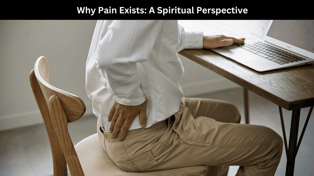 Spiritual Meaning of Pain