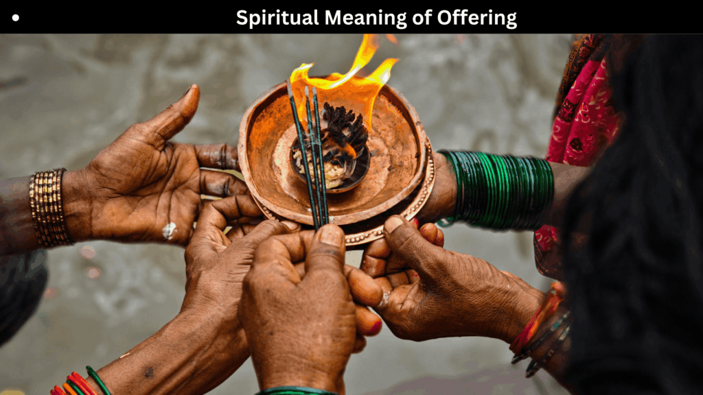 Spiritual Meaning of Offering
