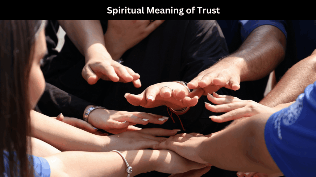 Spiritual Meaning of Trust